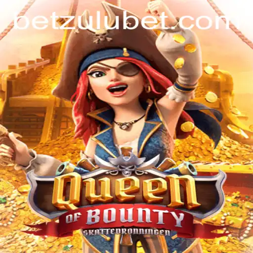 Exploring the Thrilling World of QueenofBounty and Zulubet